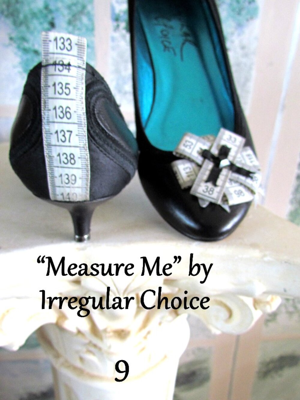 IRREGULAR CHOICE KITTEN HEELS, 9, "MEASURE ME" w TAPE MEASURES FRONT & BACK